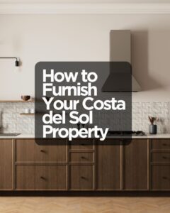 Cómo Amueblar tu Vivienda en la Costa del Sol | MÁXIMO